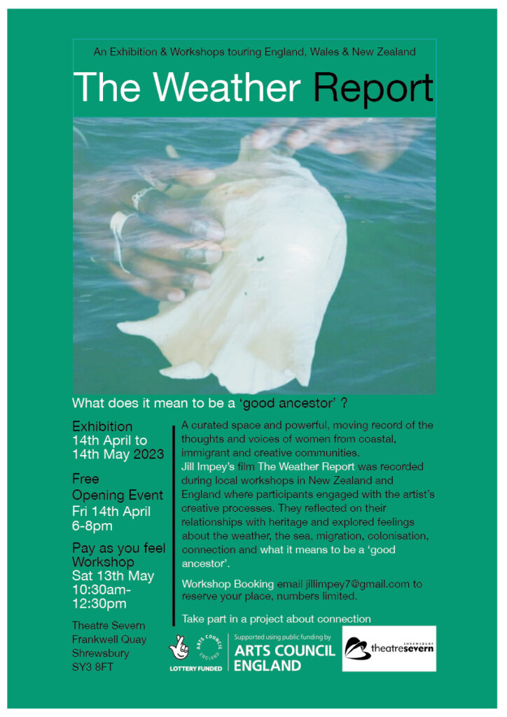 Green poster featuring hands holding a shell for the weather report exhibition at the theatre severn, Shrewsbury. April to May 2023